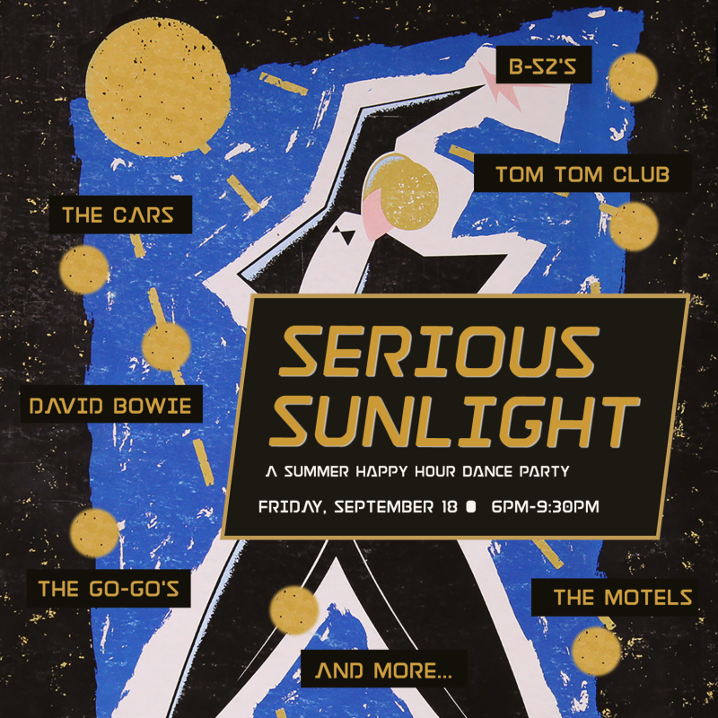Serious Sunlight: A Summer Happy Hour Dance Party