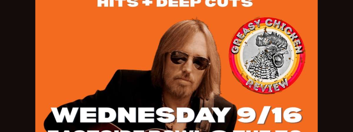 The '58: Greasy Chicken Review Performs Tom Petty