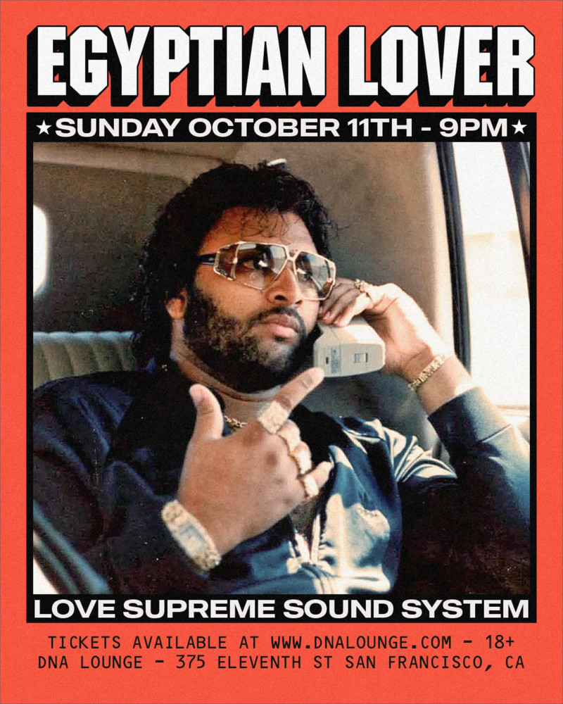 The Egyptian Lover + Love Supreme