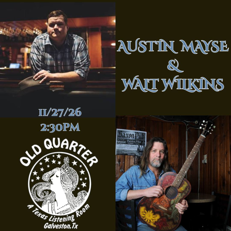 Walt Wilkins & Austin Mayse
