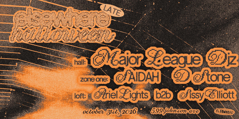 Elsewhere Halloween - Major League DJz, SAIDAH, D Stone + more