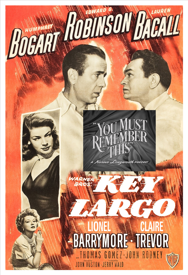 You Must Remember This Live: Key Largo