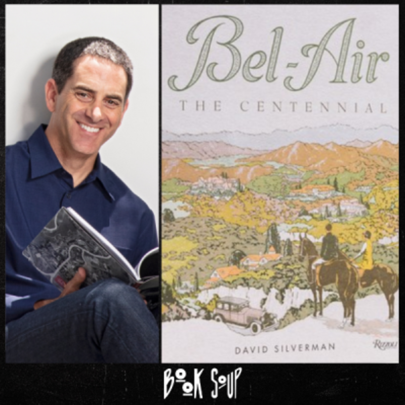 David Silverman discusses & signs Bel-Air: The Centennial