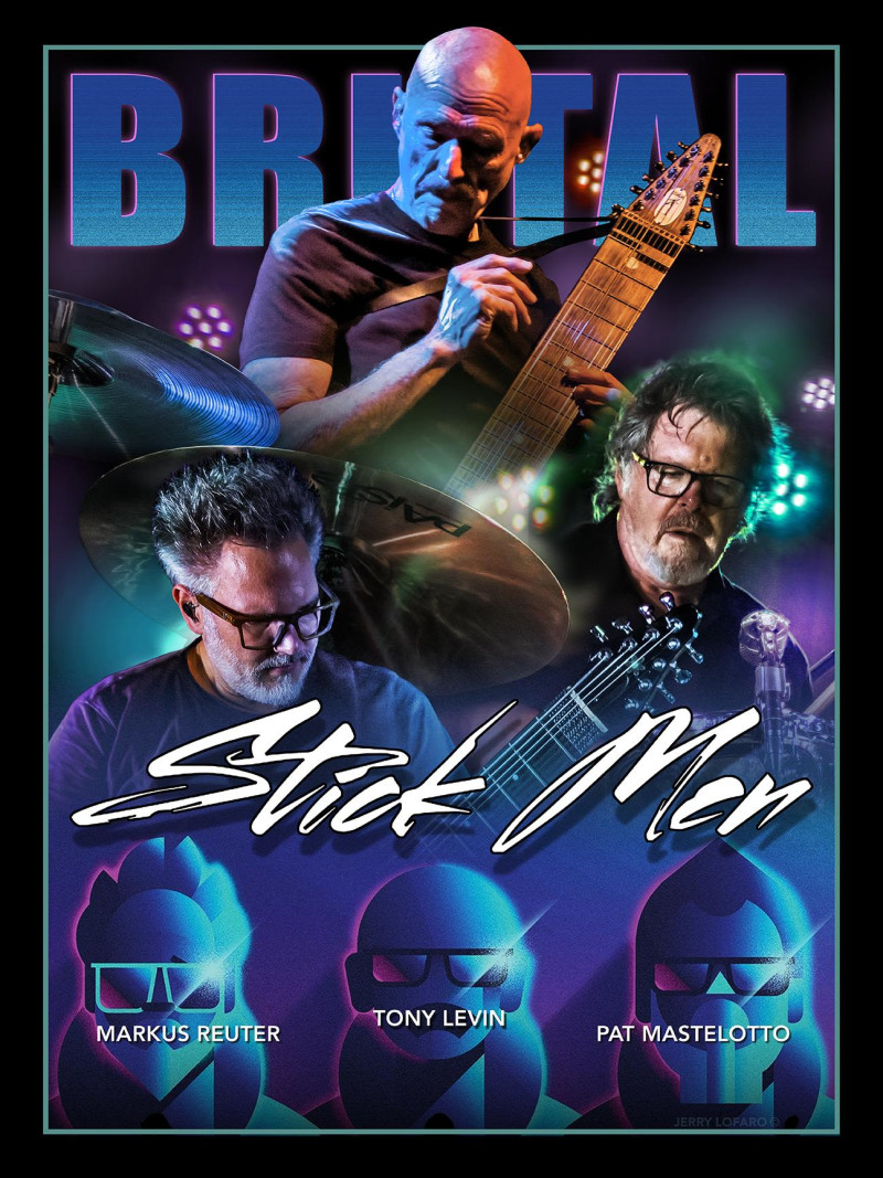 Stick Men featuring Tony Levin, Pat Mastelotto and Markus Reuter