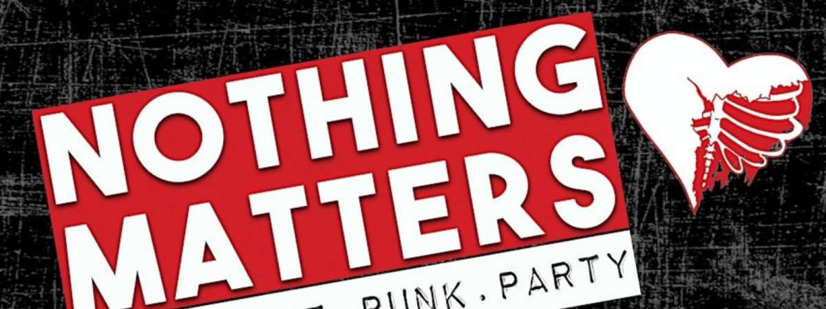 NOTHING MATTERS Emo | Indie | Punk Dance Party