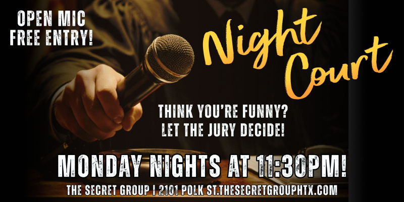 NIGHT COURT: Monday Open Mic Comedy