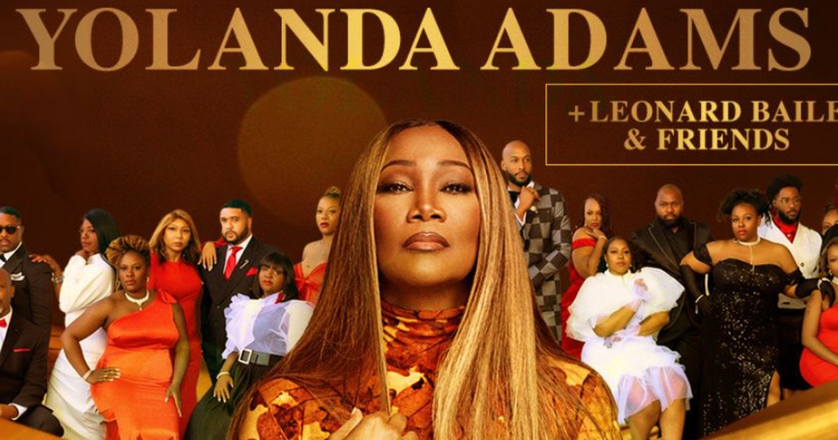 Yolanda Adams + Leonard Bailey & Friends