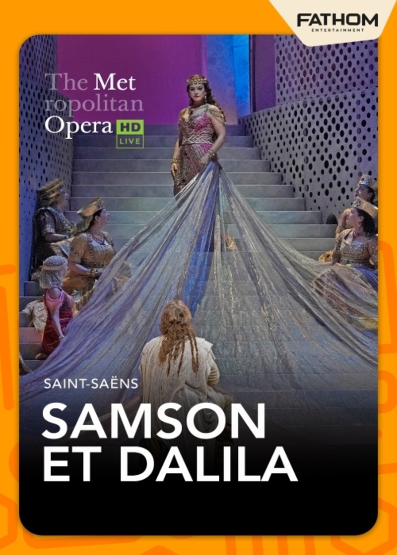 The Met Opera: Samson Et Dalila (2026)