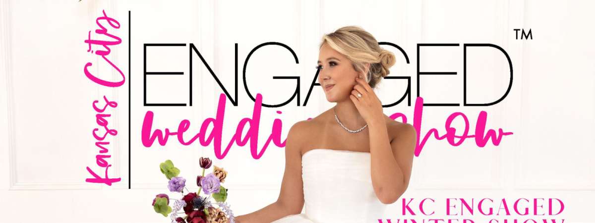 Kansas City Engaged Winter Wedding Show