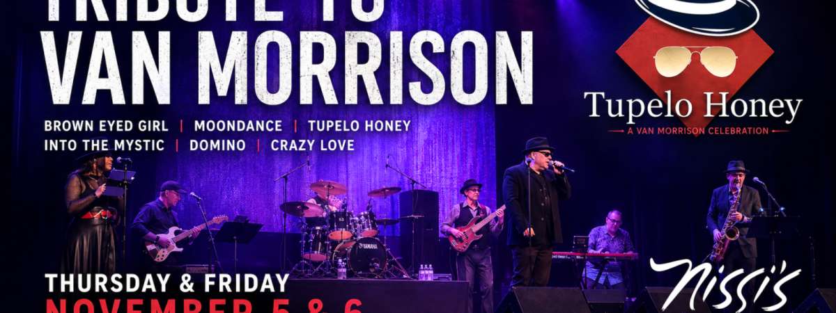 Tupelo Honey | Nat’l Touring Van Morrison Tribute Returns for 2 Nights!
