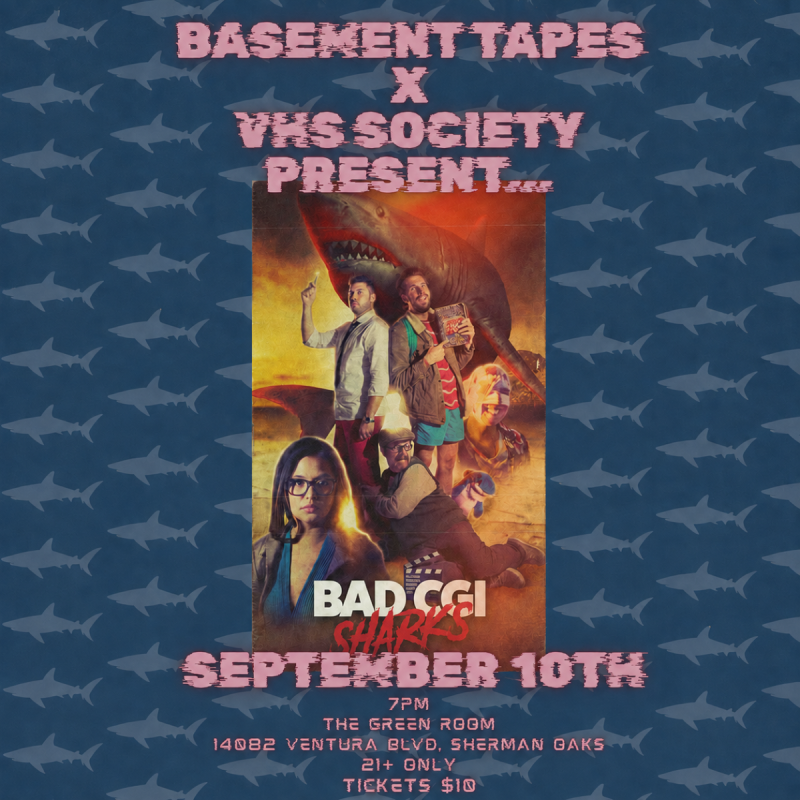 Basement Tapes Presents … BAD CGI SHARKS!