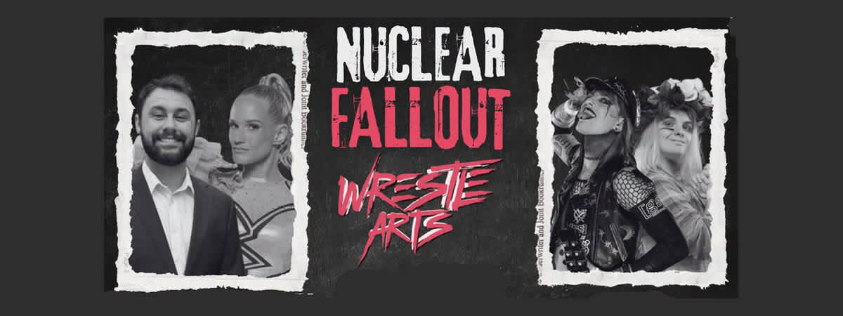 WrestleARTS XXXIII - Nuclear Fallout