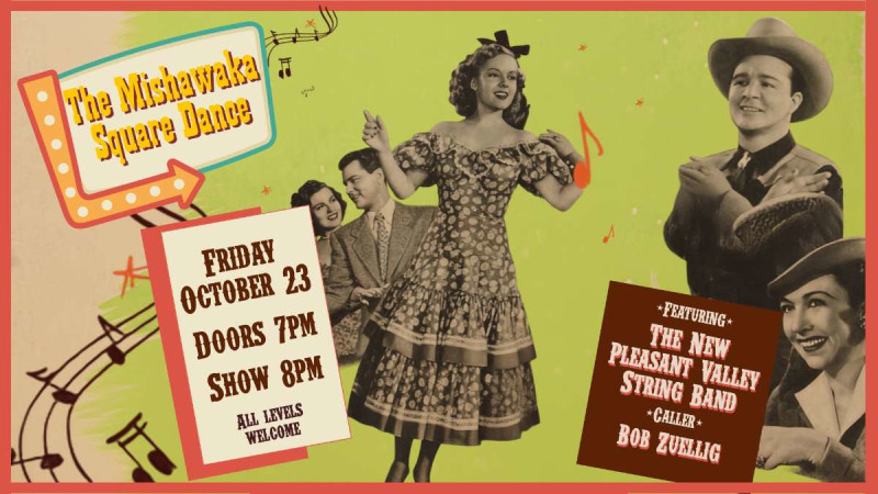 The Mishawaka Square Dance w/ The New Pleasant Valley String Band (INDOOR STAGE)