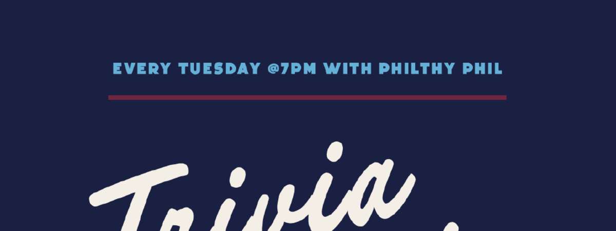 Trivia with Philthy Phil