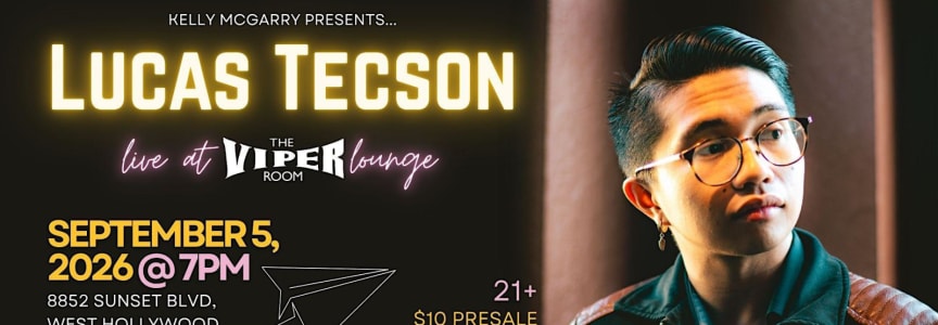 Lucas Tecson (Live @ the Viper Room)