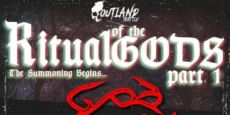 OUTLAND: Ritual of the Gods: Pt1 – God Tongue, The Phantom Eyes, Eric Raven, Sophixi, and DJ Keypr