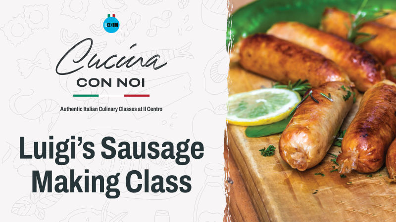 Luigi's Italian Salsiccia Making Class