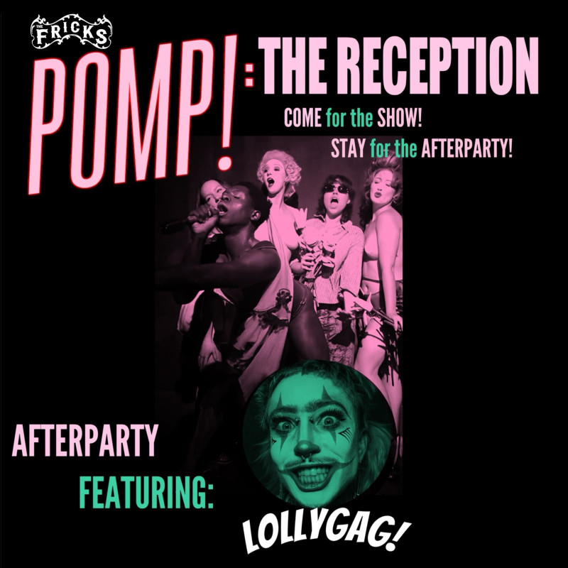 Guest Event: POMP! The Reception.