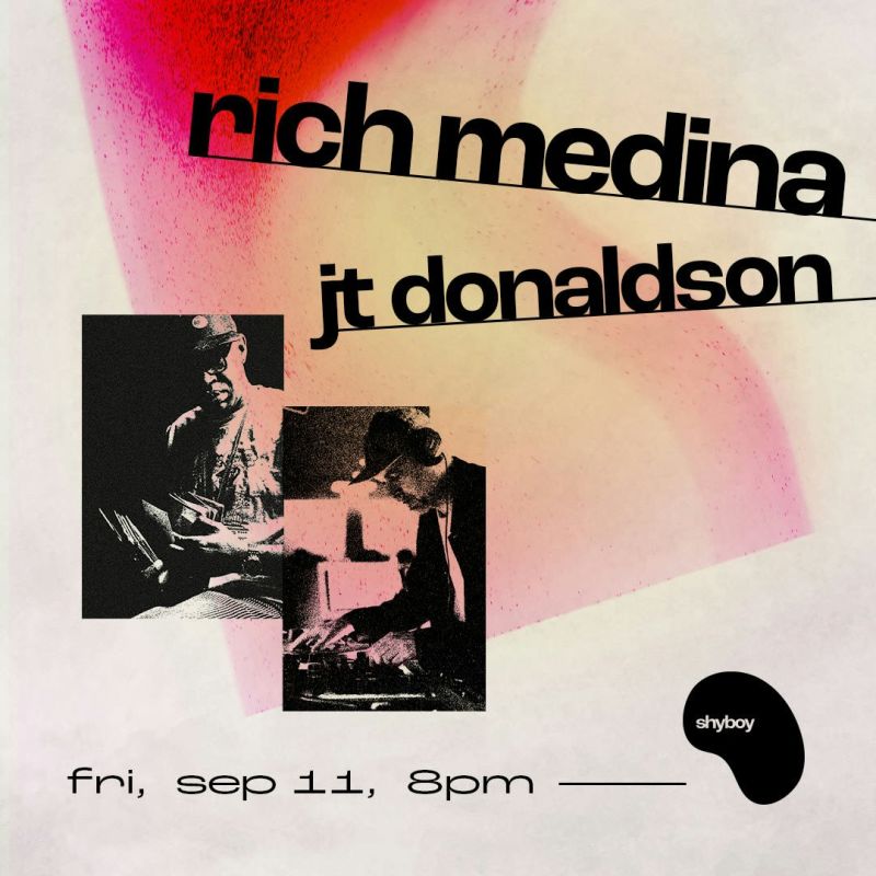 Rich Medina + Jt Donaldson