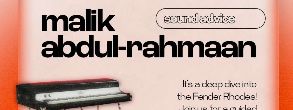Sound Advice | Malik Abdul Rahmaan