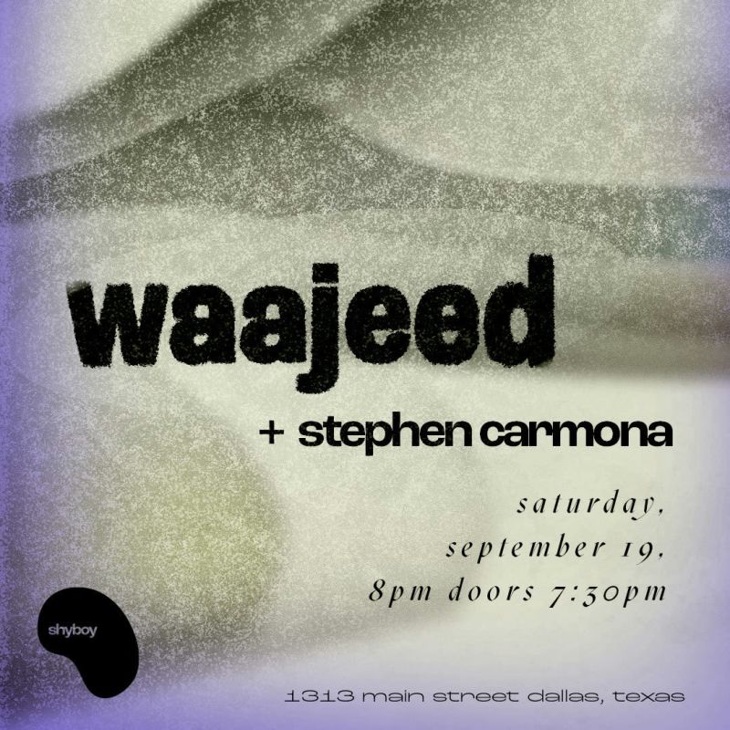 Wajeed + Stephen Carmona