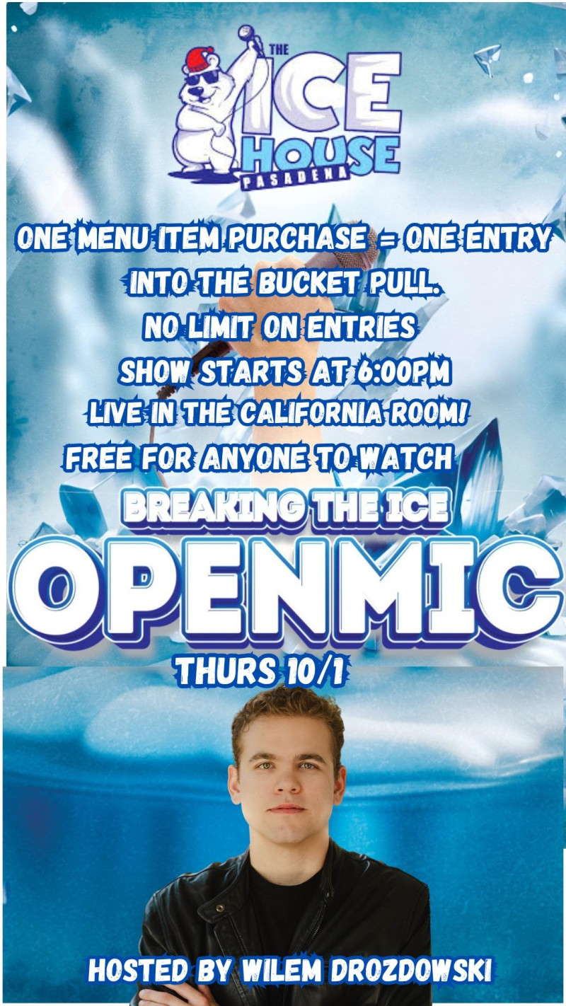 Breaking the Ice Open Mic Hosted By Wilem Drozdowski