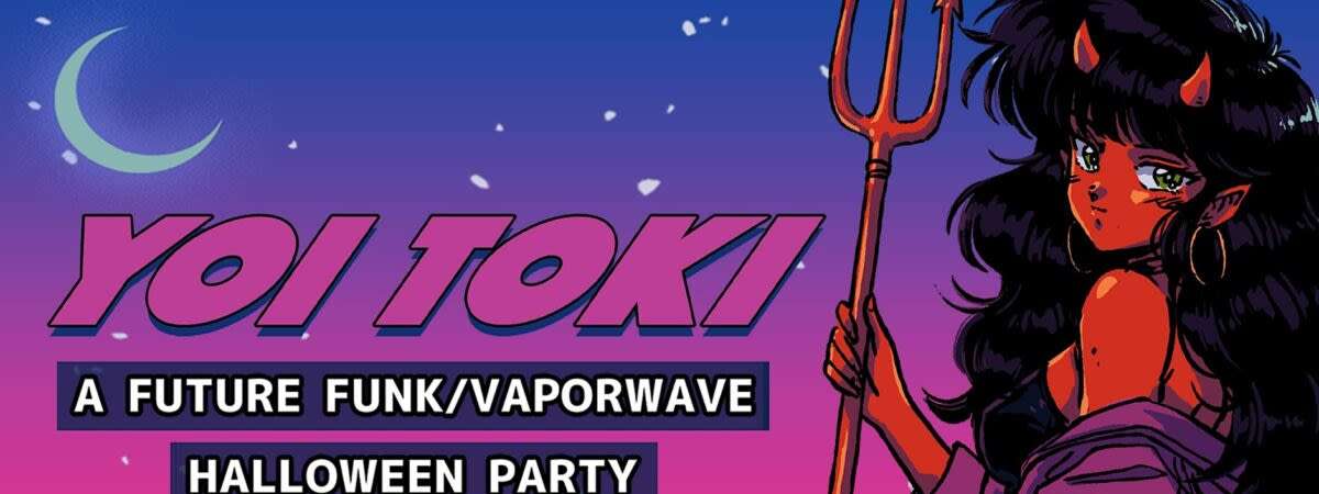Yoi Toki [A Future Funk/Vaporwave Halloween]