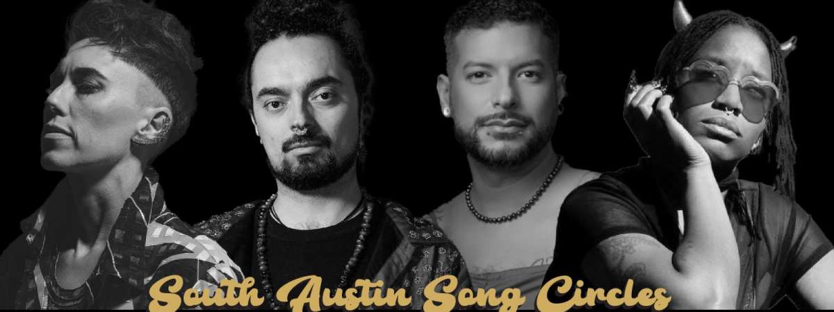 South Austin Song Circle: Gina Chavez, Victor Andres Cruz, Chibbi Orduna & Nnedimmaya