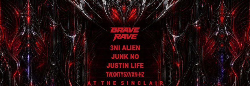 Brave Rave