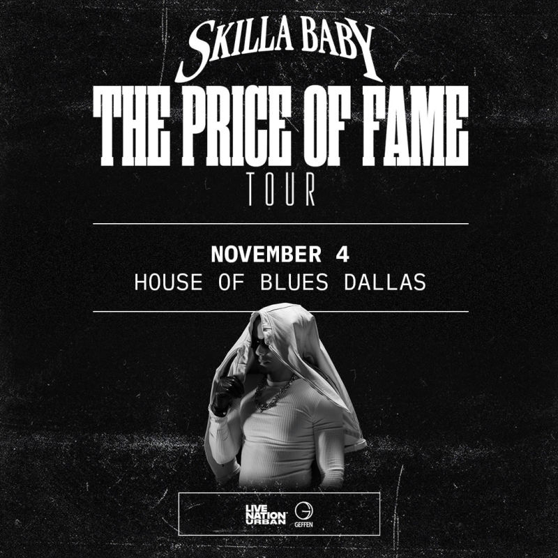 Skilla Baby: The Price of Fame Tour