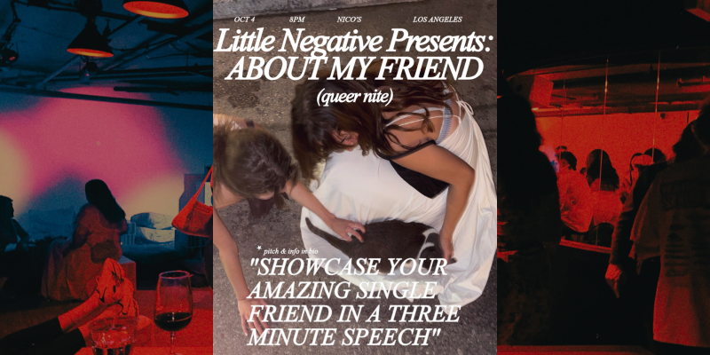 ABOUT MY FRIEND (queer nite!)