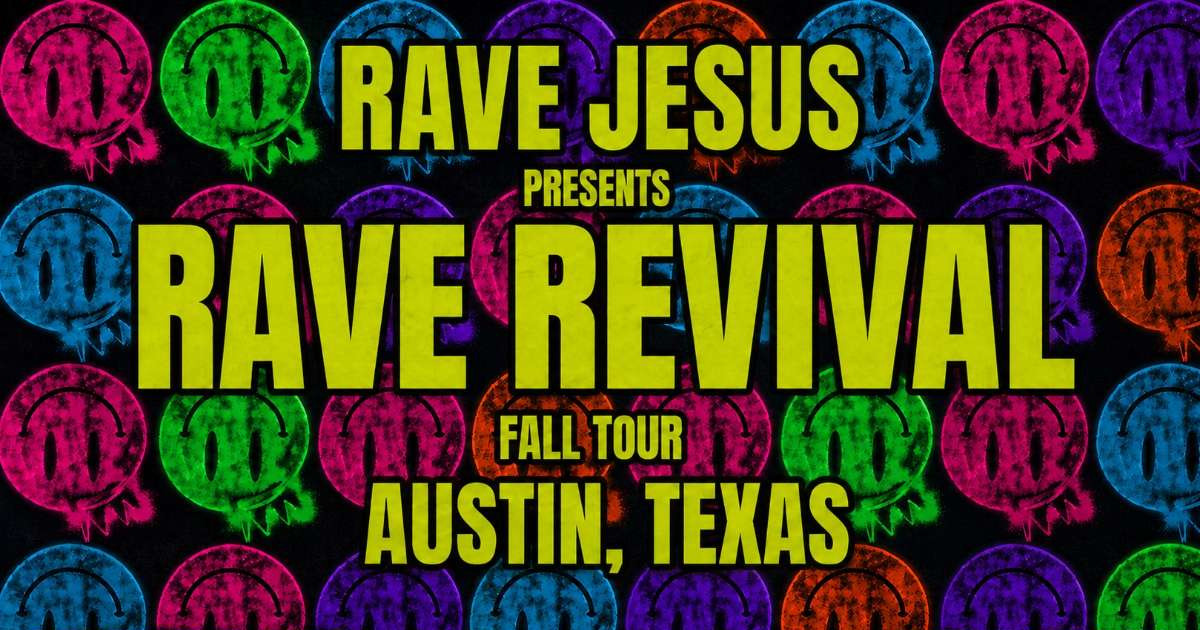 Rave Jesus – Rave Revival Fall Tour Austin concert poster