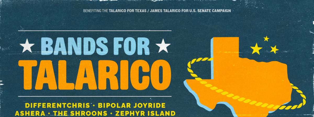 Bands For Talarico: A Concert Benefiting Talarico For Texas