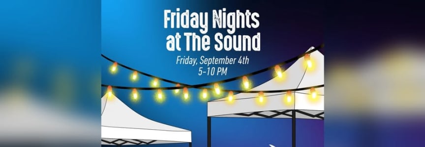 Friday Nights at The Sound