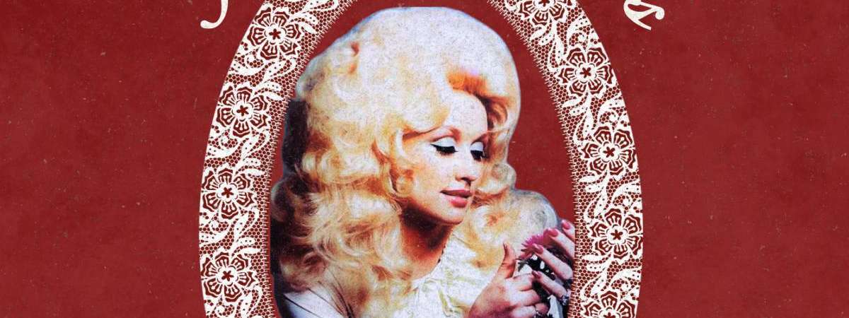I Will Always Love You: Remember Dolly Parton