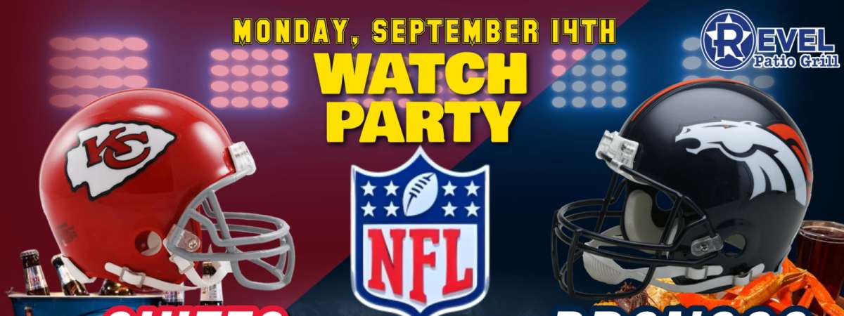 Broncos Vs Chiefs - NFL Watch Party!