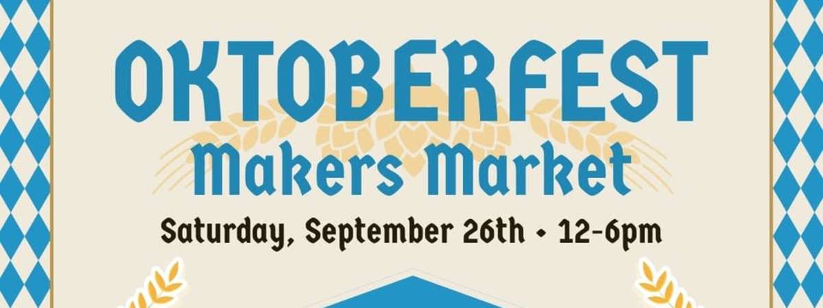 Oktoberfest Makers Market