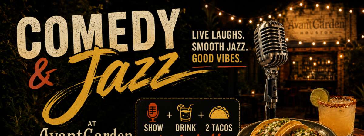 Comedy, Jazz, drink, tacos!