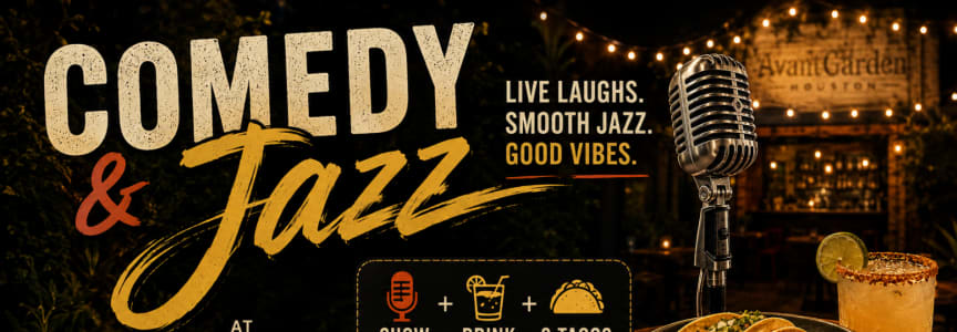 Comedy, Jazz, drink, tacos!