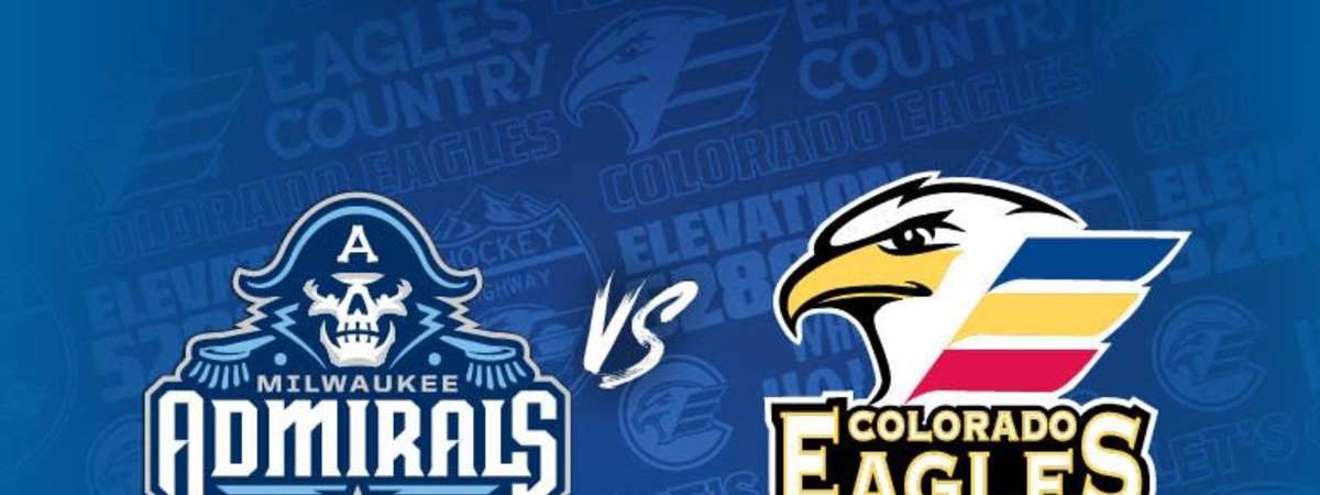 Colorado Eagles Vs. Milwaukee Admirals