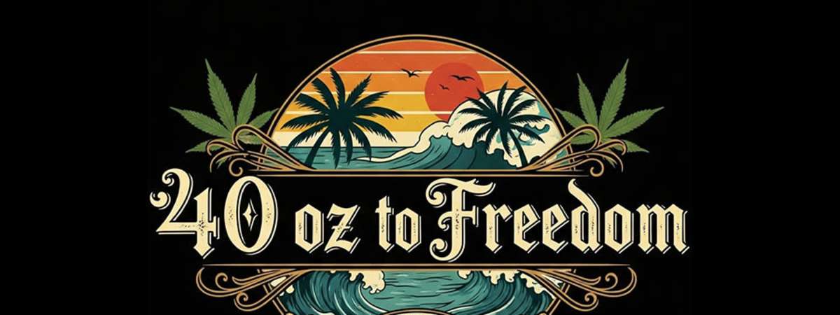 An Evening with 40oz. To Freedom