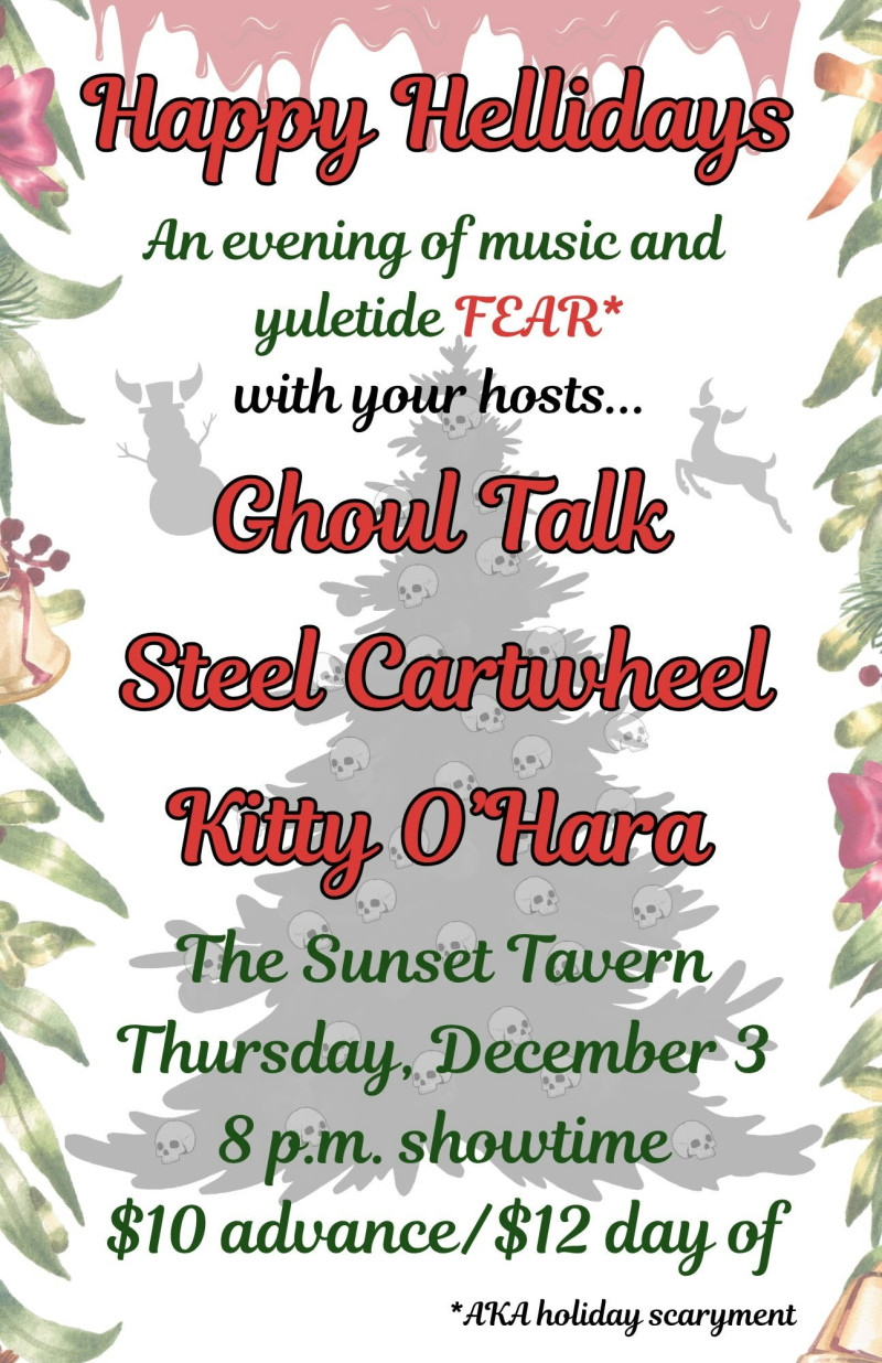 Ghoul Talk, Steel Cartwheel, Kitty O'Hara