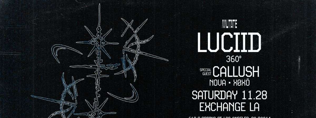 Mutate: Luciid w/ Callush 360°