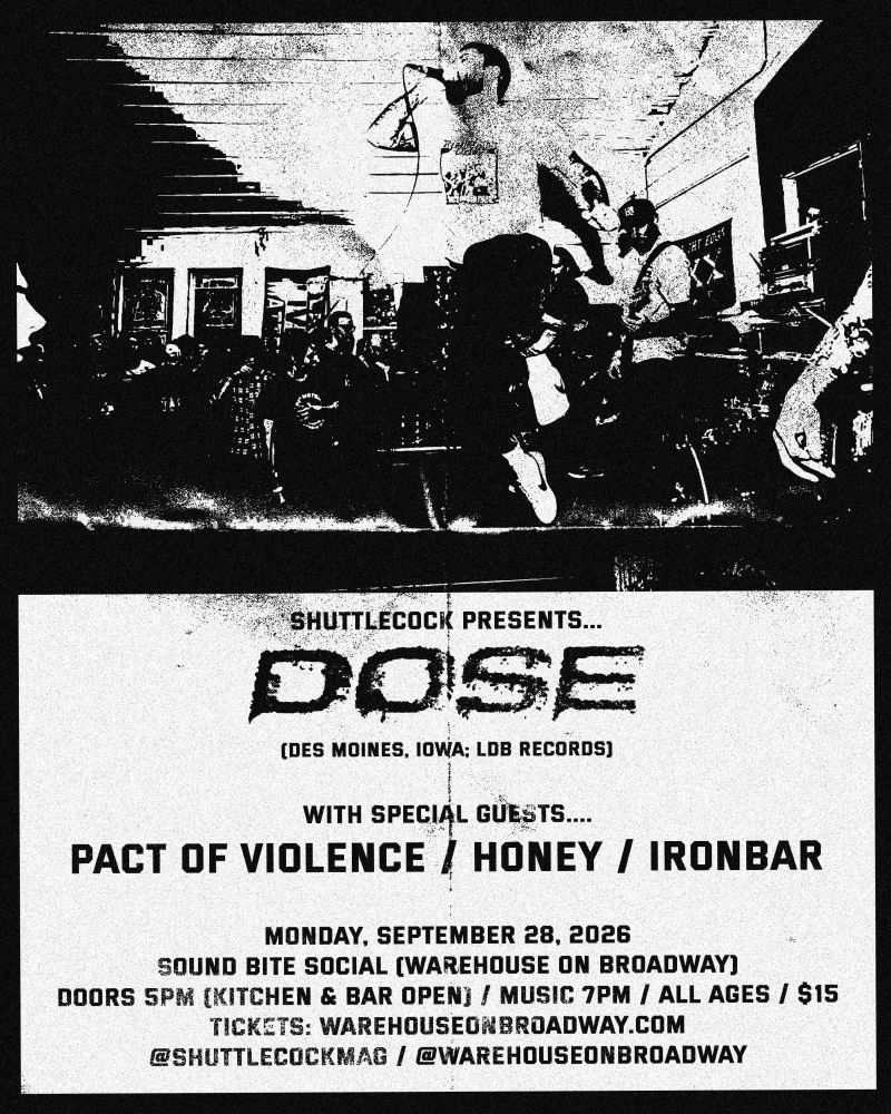 Dose, Pact Of Violence, Honey, Ironbar