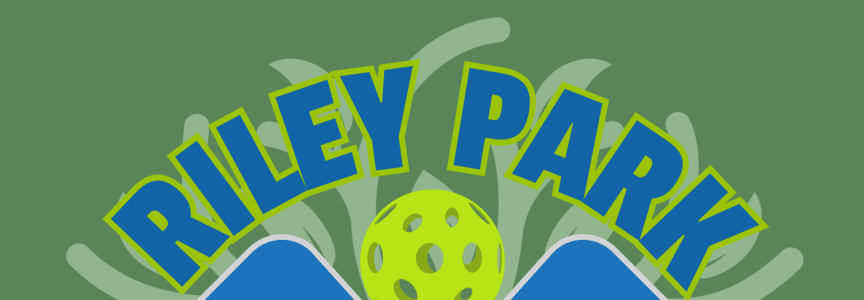 2nd Annual Riley Park Pickleball Tournament