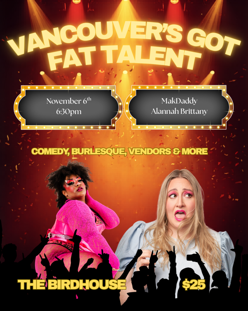 Vancouver's Got Fat Talent