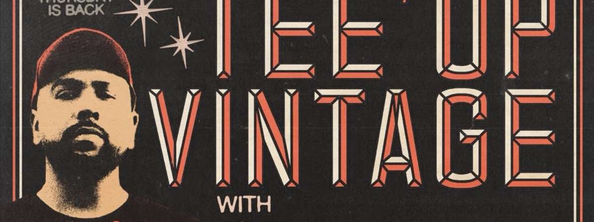 TEE'UP VINTAGE with Vintage Jay
