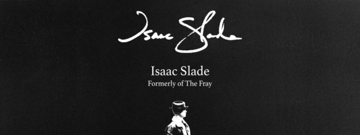 Isaac Slade (Formerly of The Fray): Songs I Know - Solo Tour 2026