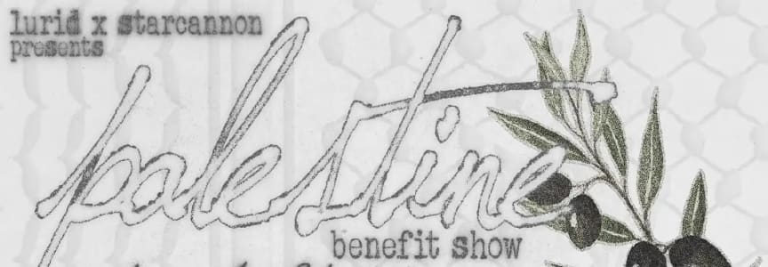 Palestine Benefit Show: Julia Make Believe | Time Well Spent | Dancing With Despair | The Spiralian Molluscan Synergy [RUBBER RO