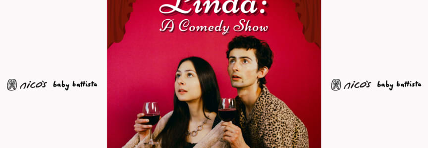 LINDA | A Comedy Show